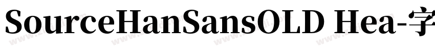 SourceHanSansOLD Hea字体转换